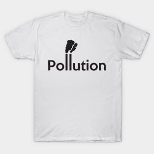 Pollution T-Shirt